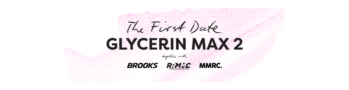 BROOKS RUN CLUB: First Date with Glycerin Max 2